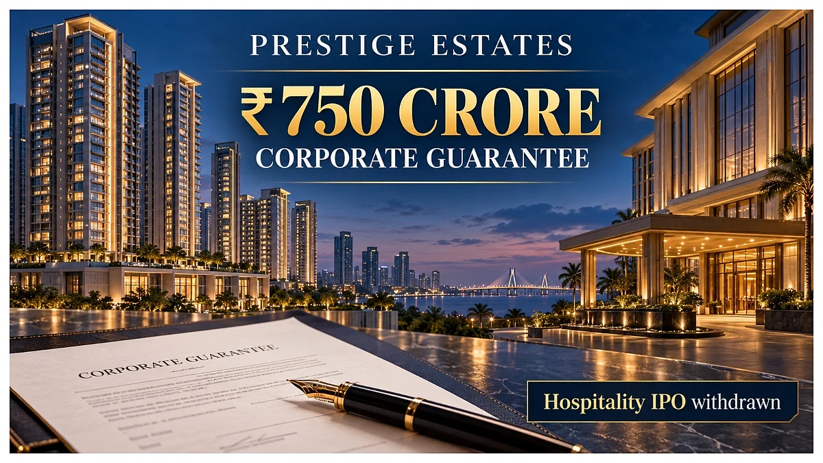 Prestige Estates Issues ₹750 Crore Guarantee, Hospitality Arm Withdraws IPO Papers