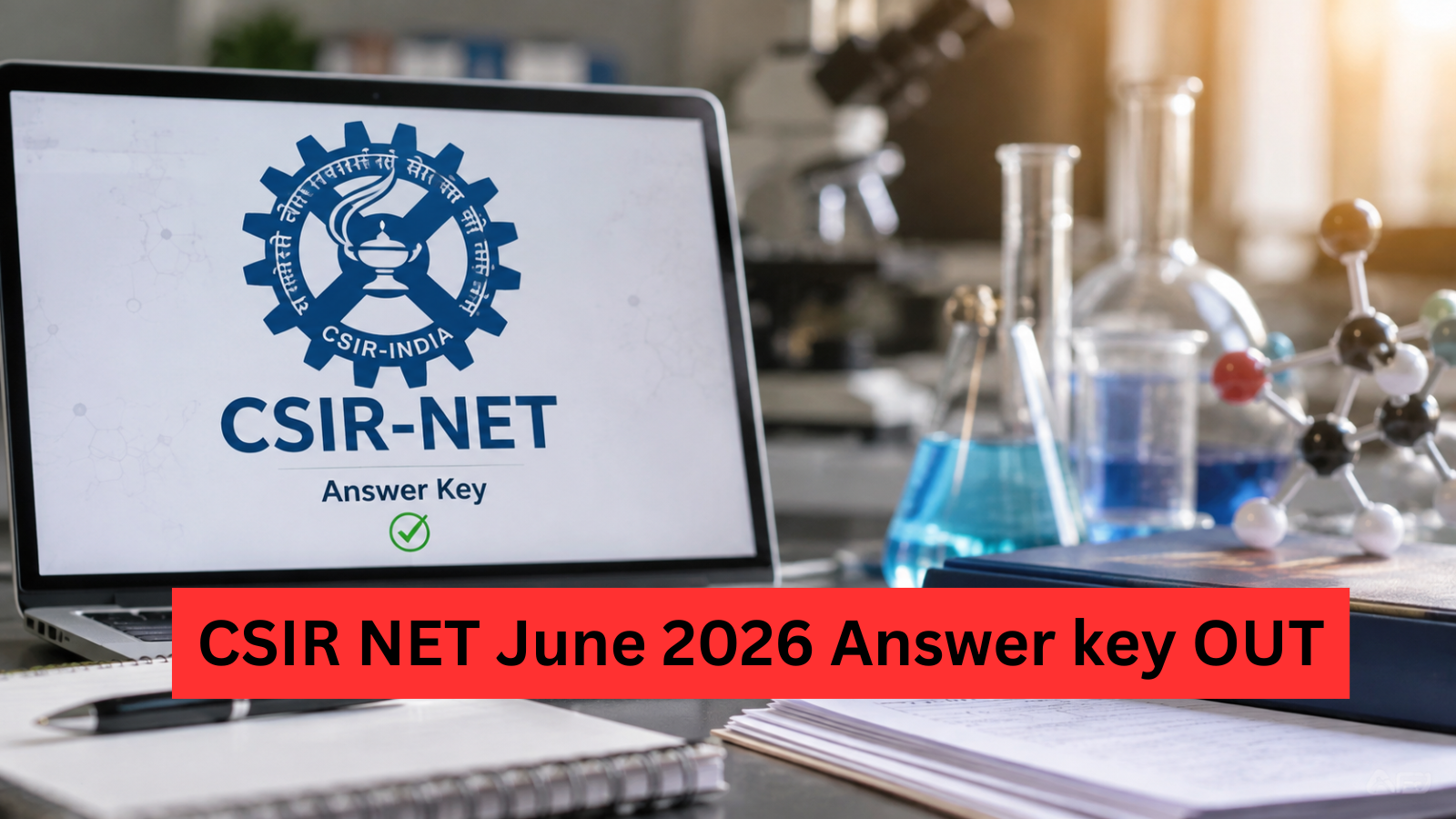NTA releases answer keys for CSIR-NET June 2026; raise objections till August 18