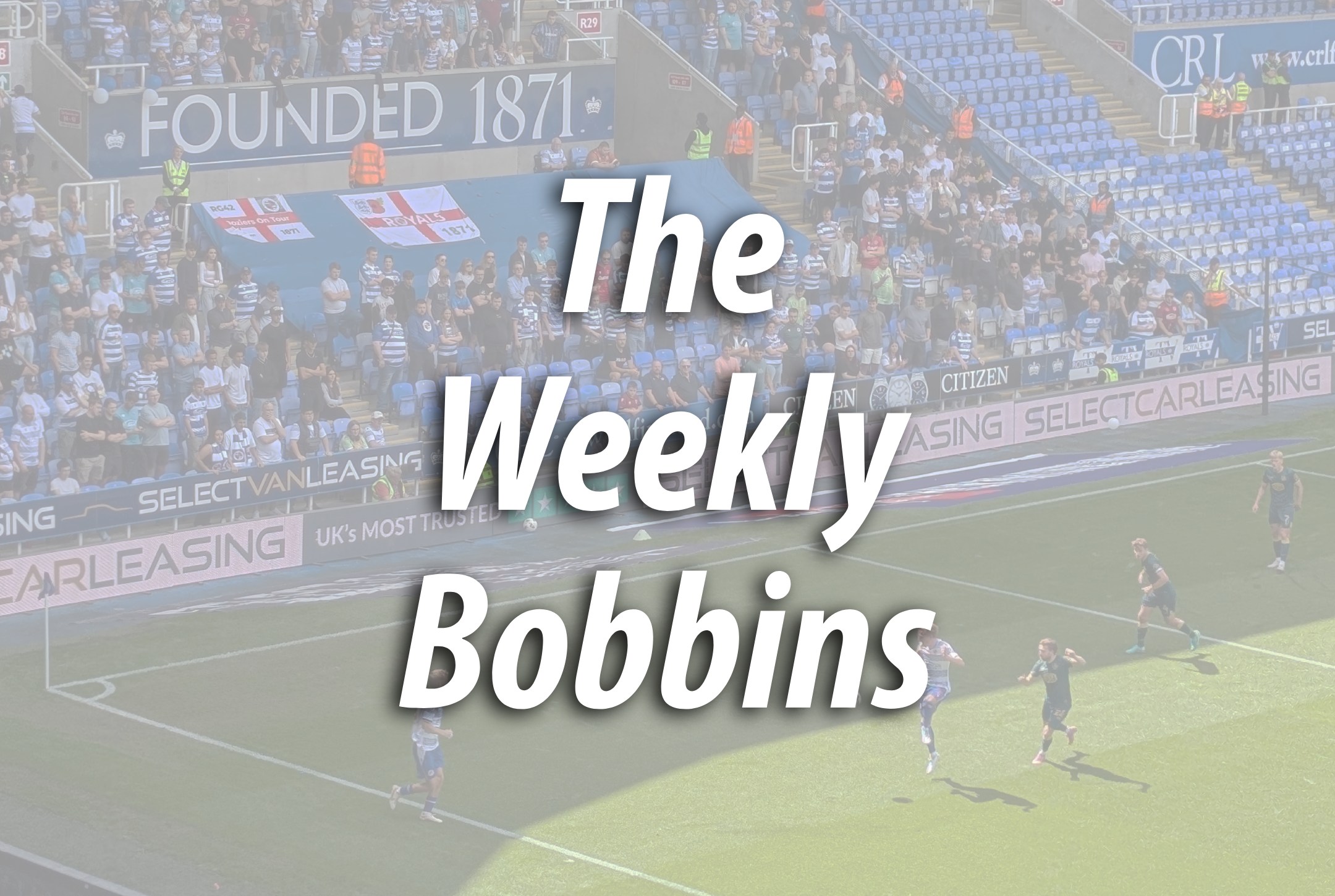 The Weekly Bobbins: An Indefensible League Opener