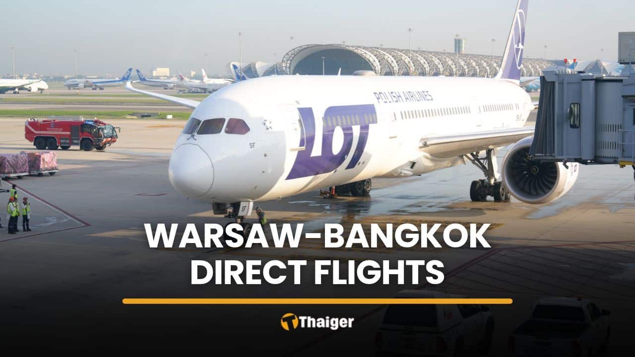 Warsaw-Bangkok direct flights launched as Thailand seeks more Polish tourists