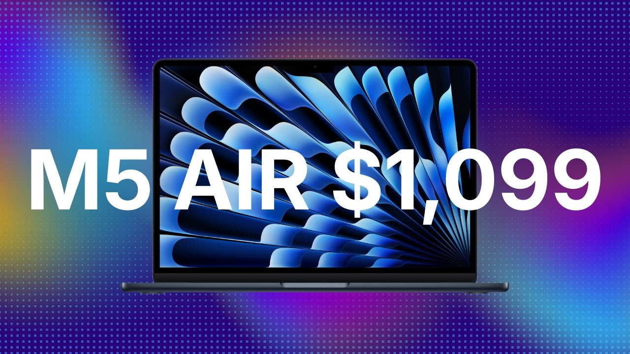 Apple's M5 MacBook Air is $200 off, with prices from $1,099