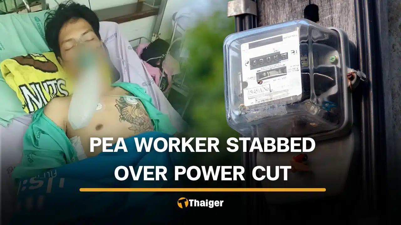 Nakhon Si Thammarat electricity worker fights for life after being stabbed on duty