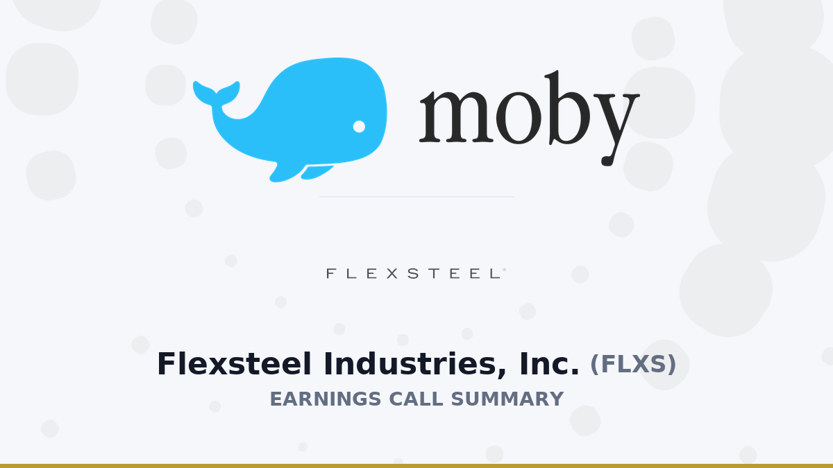 Flexsteel Industries, Inc. Q4 2026 Earnings Call Summary
