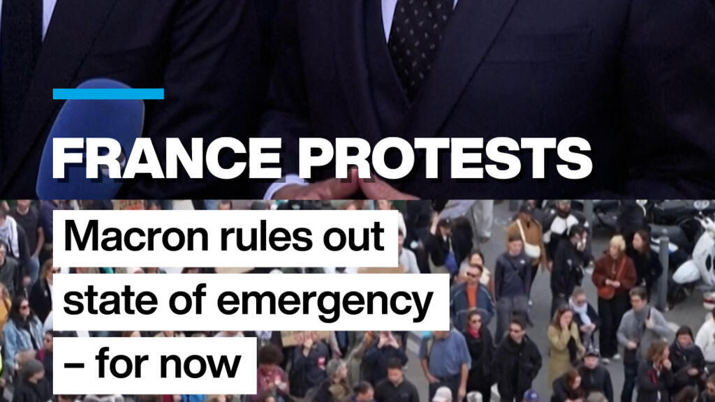 France protests: Macron rules out state of emergency – for now