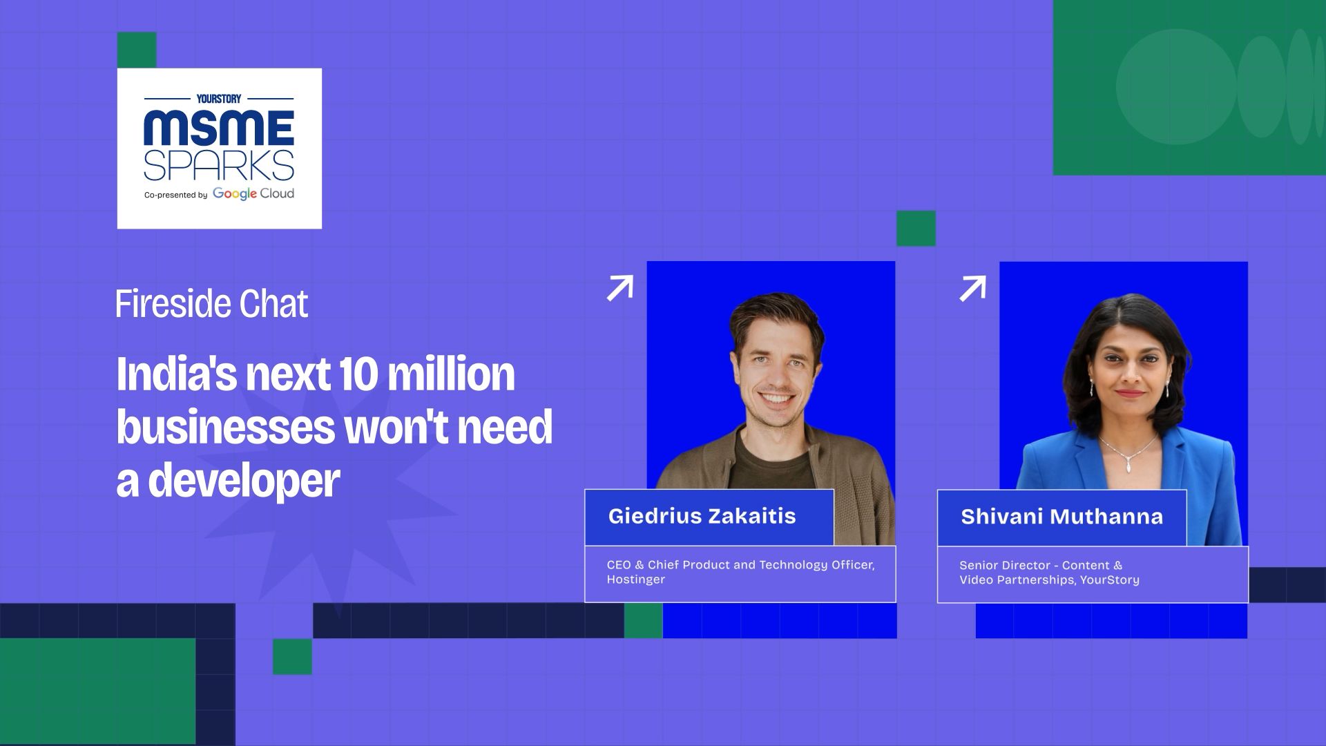 Own it, launch it, talk to them: A practical playbook from Hostinger's CEO for Indian MSMEs