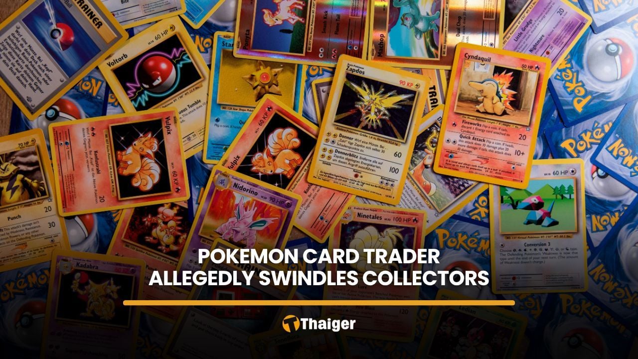 Pokémon card trader allegedly swindles collectors of 5 million baht