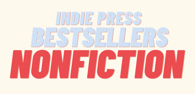 The Independent Press Top 40 Bestsellers: Nonfiction