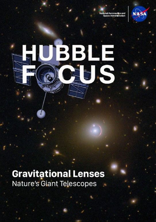 Hubble Focus: Gravitational Lenses ― Nature’s Giant Telescopes