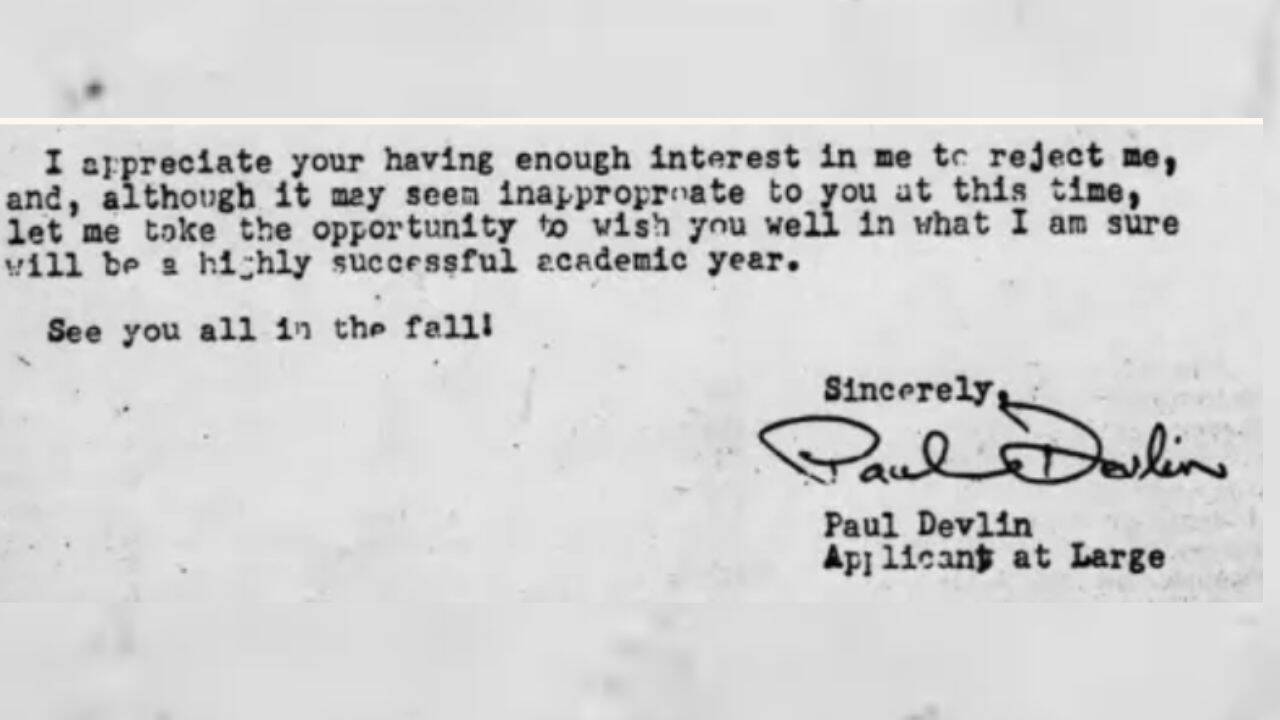 Harvard rejected him; he found a grammar error and rejected the rejection