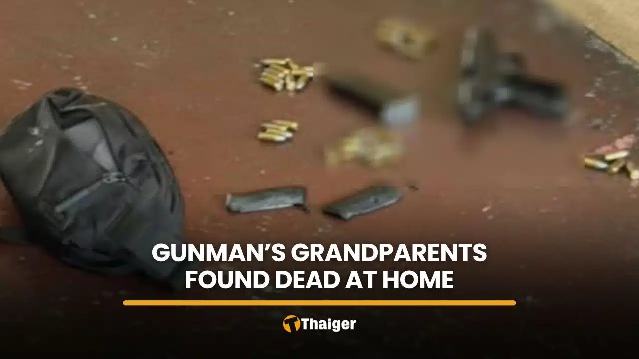 Nonthaburi school gunman’s grandparents found dead at home