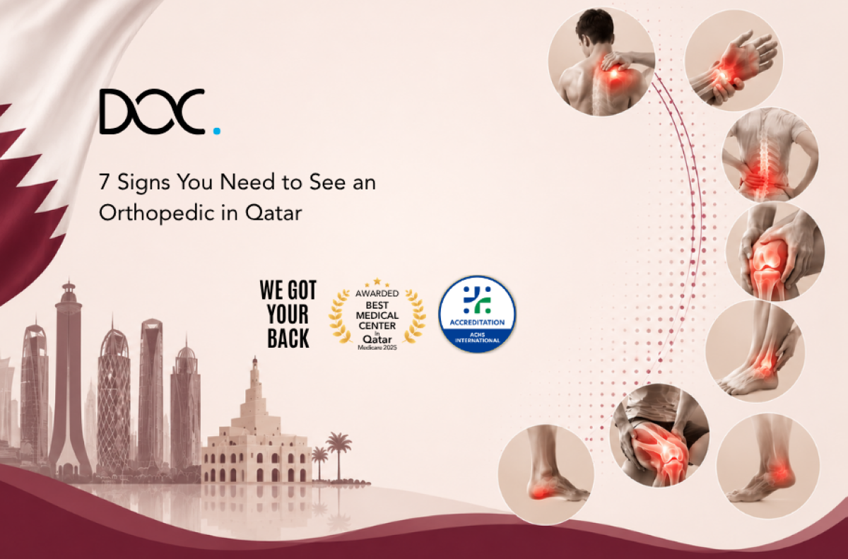 7 signs you need to see an Orthopedic Doctor in Doha