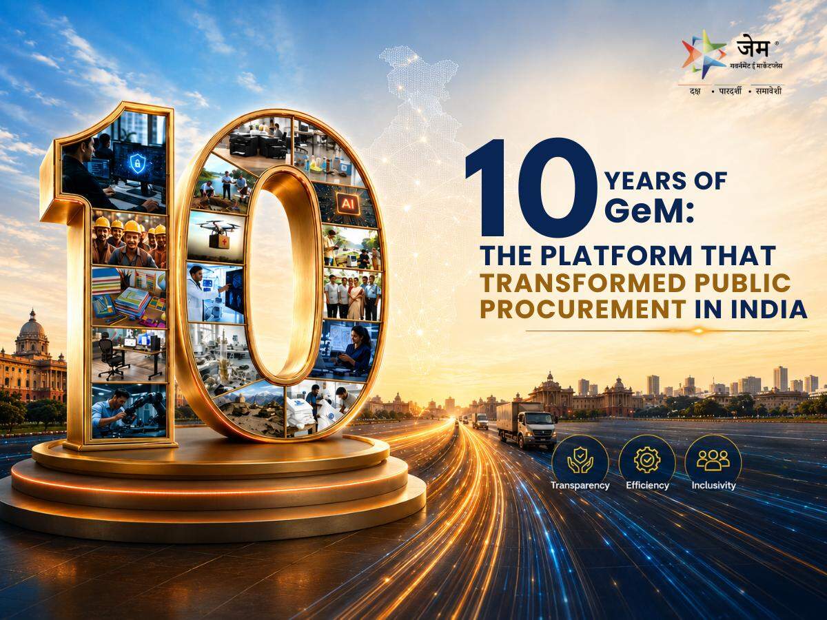 10 Years of GeM: The platform that transformed public procurement in India