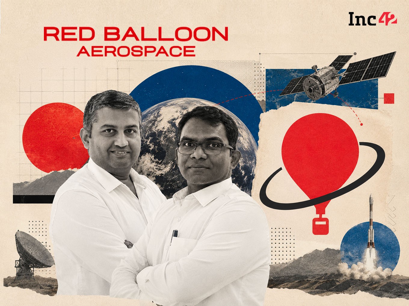 India’s Stratosphere Is Up For Grabs, Can Red Balloon Make The Uncharted Skies Commercially Viable?
