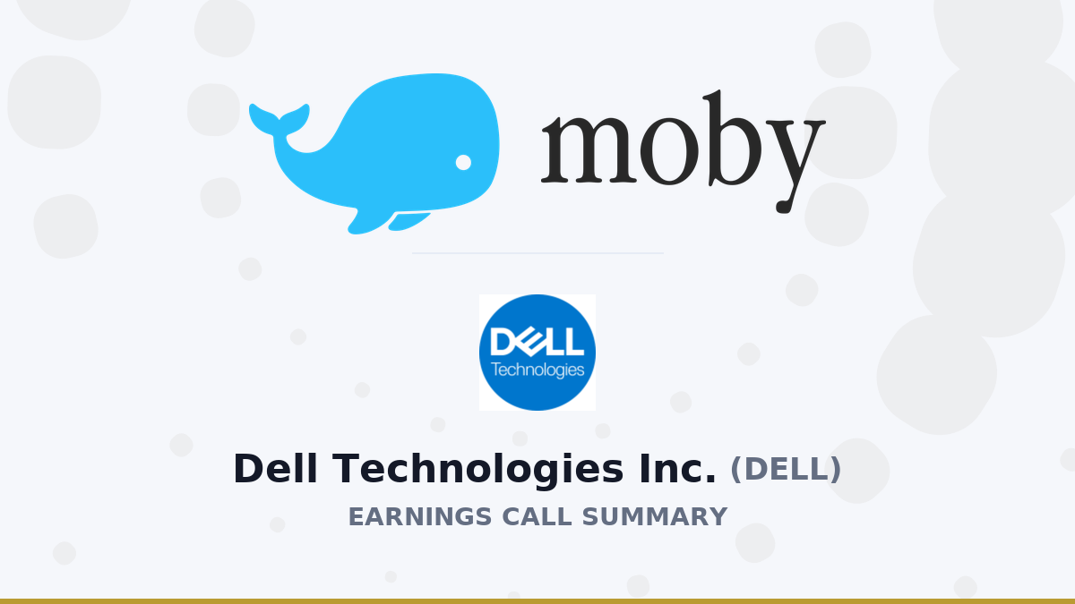 Dell Technologies Inc. Q2 2027 Earnings Call Summary