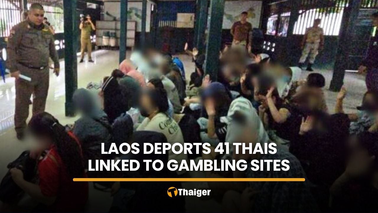 Laos deports 41 Thai gambling website workers after crackdown