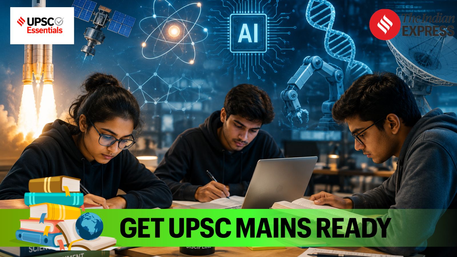 UPSC Mains 2026 Revision Checklist: 15 Science and Technology topics aspirants shouldn’t miss