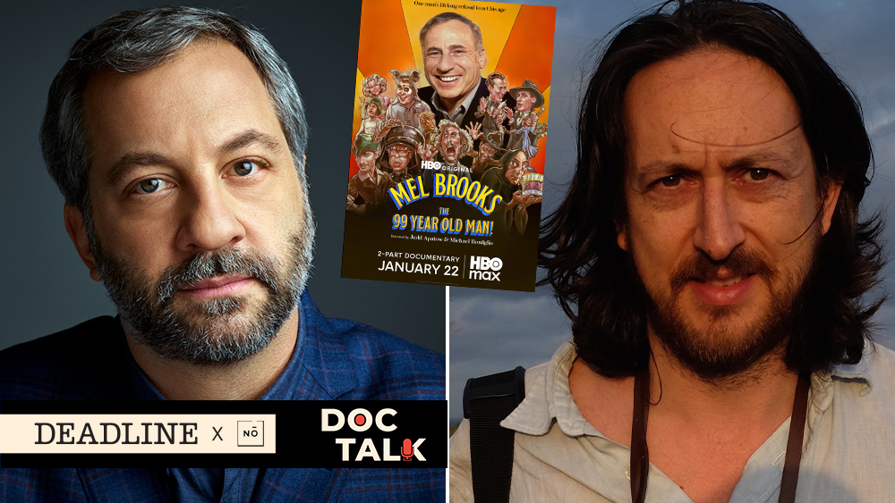 Doc Talk Podcast: Directors Judd Apatow & Michael Bonfiglio On Their Emmy Contender ‘Mel Brooks: The 99 Year Old Man!’