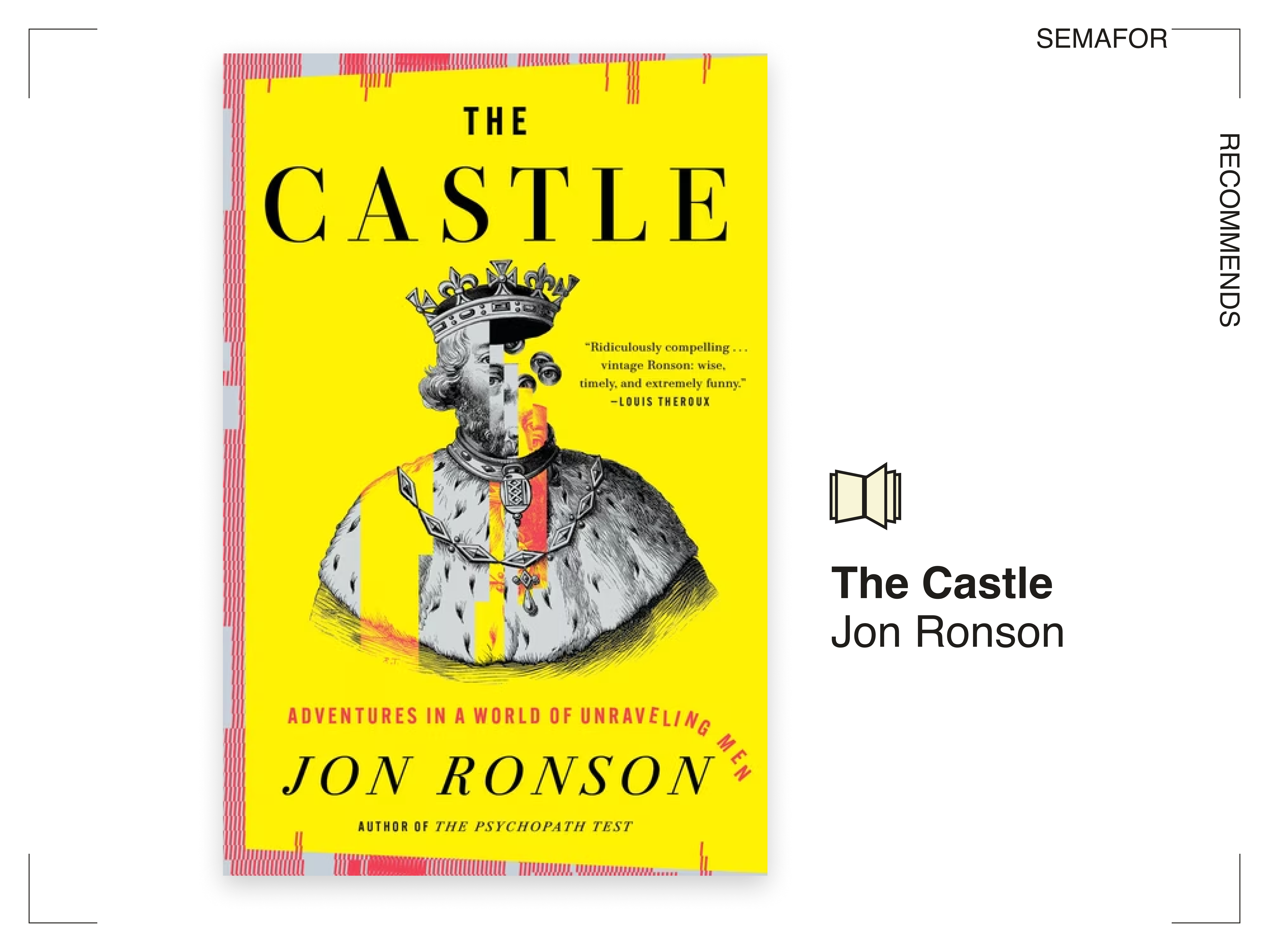 'Unmoored men' and 'princesses' in castles