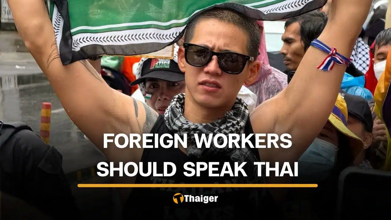 Conservation activist Psi Samut calls for foreign workers to learn Thai