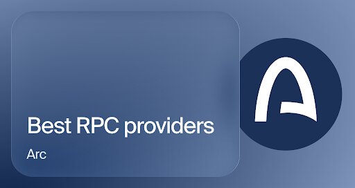 Best RPC Providers for Arc in 2026