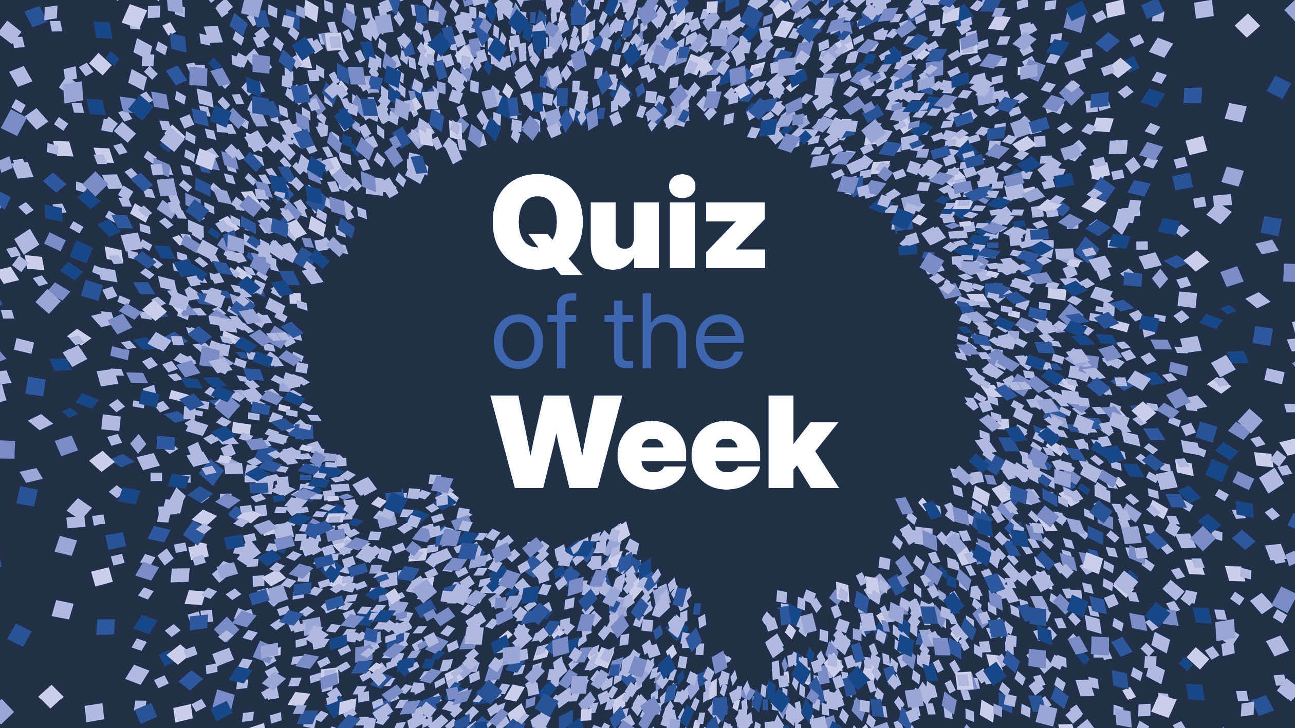 Quiz of the week: August 14, 2026