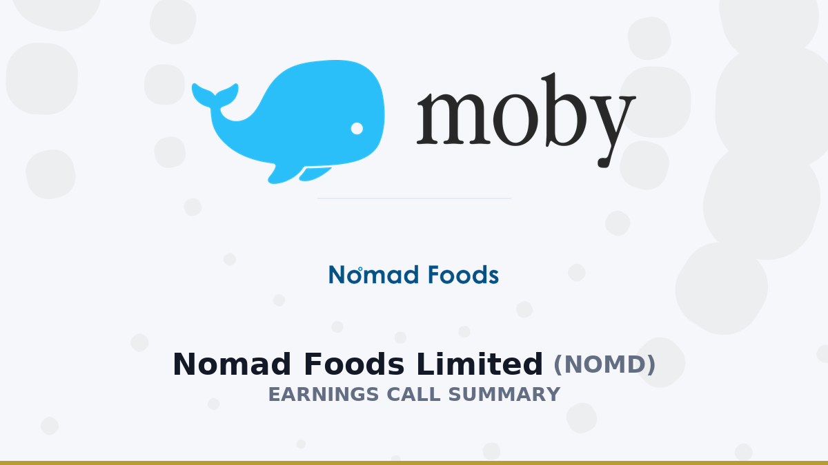 Nomad Foods Limited Q2 2026 Earnings Call Summary