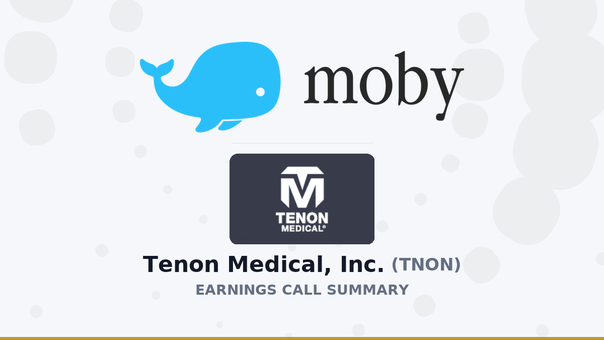 Tenon Medical, Inc. Q2 2026 Earnings Call Summary