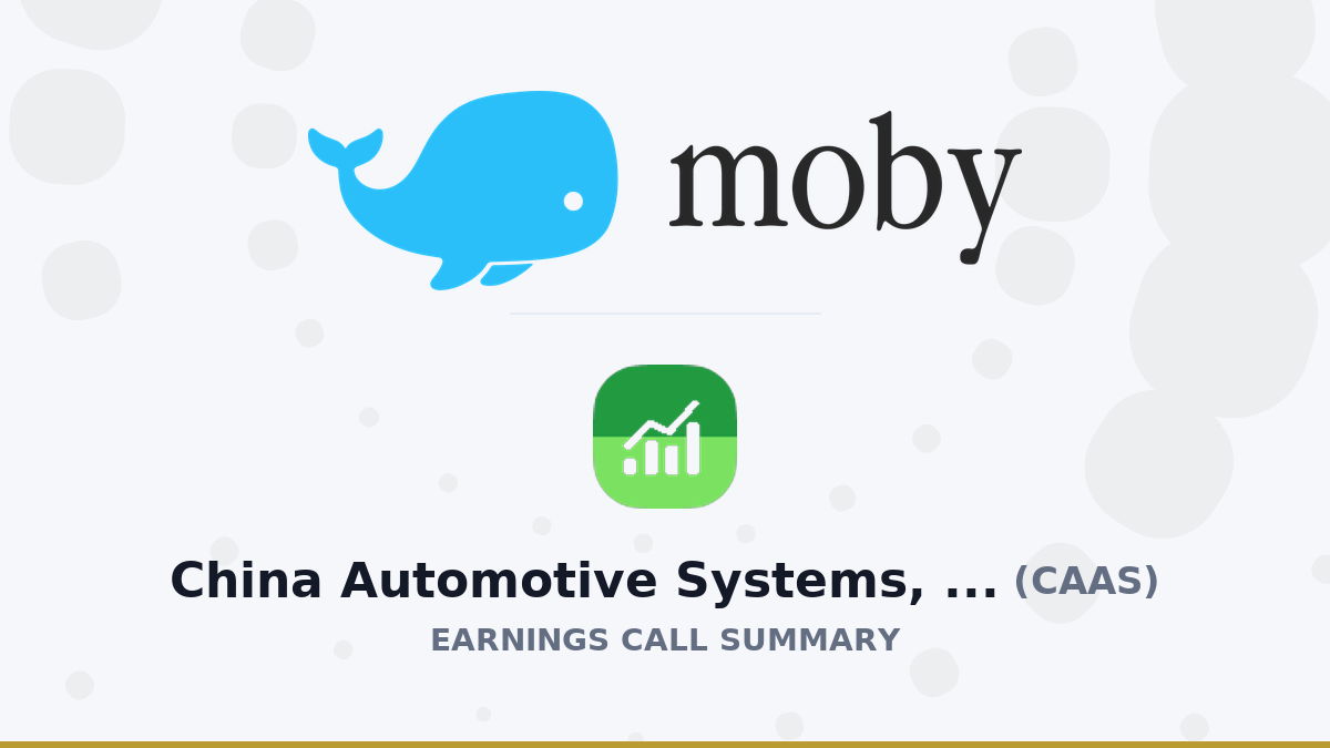 China Automotive Systems, Inc. Q2 2026 Earnings Call Summary